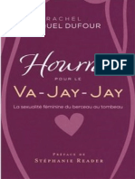 Hourra Pour Le Va-Jay-Jay Rachel Miquel Dufour