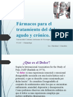 Fármacos para El Tratamiento Del Dolor Agudo y CRONICO