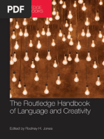 Routledge Handbooks in English Language Studies - Rodney H. Jones - The Routledge Handbook of Language and Creativity (2015, Routledge)