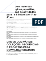 Drives Com Materiais Pedagógicos, Apostilas, Recheados de Atividades