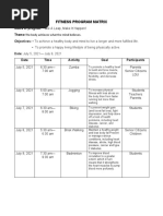 Fitness Program Matrix: Name of Program: Take A Leap, Make It Happen! Theme The Body Achieves What The Mind Believes