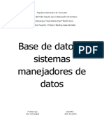 Trabajo de Base de Datos y Sistemas Manejadores de Datos Elys Carrasquel Informatica Jhon Jaramillo Trayecto 2-2