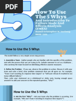 How To Use The 5 Whys: and Introduction To Failure Mode and Effects Analysis (FMEA)