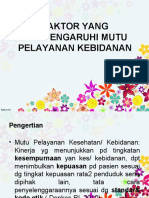 Faktor-Faktor Yang Mempengaruhi Mutu Layanan Kebidanan Sarjana Kebidanan (S1) Mutu Layanan Kebidanan Dan Kebijakan Kesehatan 20210924 080117