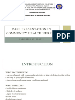 Case Presentation in Community Health Nursing: Presented By: Group 3