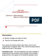 ELE 244 Electromagnetics I: Lecture 6: Electrostatics Electric Field & Electric Potential