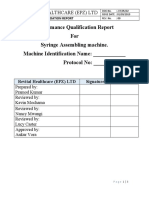 Performance Qualification Report For Syringe Assembling Machine. Machine Identification Name: - Protocol No