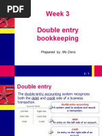 Week 3 Double Entry Bookkeeping: Prepared By: Ms Doris