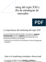 Clase 1. El Marketing Del Siglo XXI y Desarrollo de Estrategias de Mercado