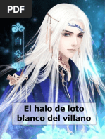 (Completo) El Halo de Loto Blanco Del Villano