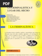 Criminalistica y Lugar Del Hecho - Grupo 7 Exposicion