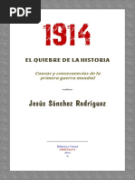 1914 El Quiebre de La Historia Causas y Consecuencias de La Primera Guerra Mundial