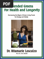 Blended - Greens - For - Health - and - Longevity Dr. Ritamarie Loscalzo