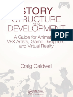 Caldwell Craig Story Structure and Development A Guide For A