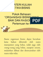 Pert Ke 4 ORGANISASI BISNIS YANG BAIK DAN RASIONAL