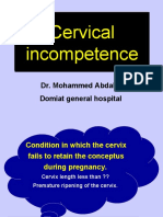 Cervical Incompetence: Dr. Mohammed Abdalla Domiat General Hospital