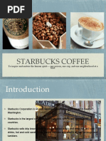 Starbucks Coffee: To Inspire and Nurture The Human Spirit - One Person, One Cup, and One Neighborhood at A Time