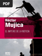 El Imperio de La Noticia Por Héctor Mujica