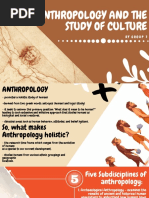 Anthropology and The Study of Culture: by Group 3