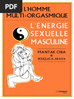 Mantak Chia - L'Çnergie Sexuelle Masculine, L'homme Multi-Orgasmique