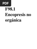 F98.1 Encopresis No Orgánica