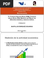 T3. Producto Nacional Bruto (PNB), Producto Interno Bruto (PIB), Medición Del PIB Por Los Diferentes Métodos y Números índices..BustillosEduardo