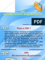 IMS Documentation Requirements: Presented By: Global Manager Group