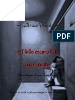 El Lado Oscuro Del Irreverente - Monólogos de Un Lunático (Guillermo Velarde)