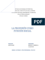 La Profesión Como Función Social - Unidad 4 - Actividad 1 - Etica Profecional - Norys Aular - 07S-0911D1 - Enrique Cisneros 25.591.959