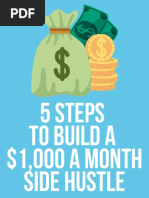 5 Steps To Build A $1,000 A Month Side Hustle