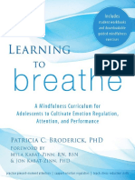 Learning To Breathe - A Mindfulness Curriculum For Adolescents To Cultivate Emotion Regulation, Attention, and Performance