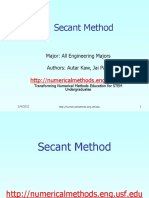 Secant Method: Major: All Engineering Majors Authors: Autar Kaw, Jai Paul