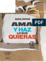 Ama y Haz Lo Que Quieras (Darío Lostado)