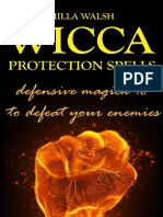 Wicca - Protecciones, Rituales para Ataques Psíquicos, Ataques de Enemigos Milla Walsh (Walsh, Milla)