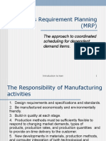 Materials Requirement Planning (MRP) : The Approach To Coordinated Scheduling For Dependent Demand Items