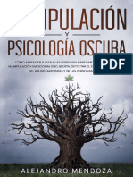 Manipulacion y Psicologia Oscura (Alejandro Mendoza) Libro.