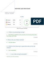 DWDM Mid1 Quiz Mock Exam: 1. 1. What Is True About Data Mining?