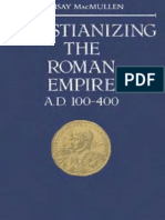 Ramsay MacMullen Christianizing The Roman Empire A D 100 400 1984 Yale University Press PDF