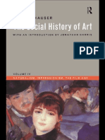 Hauser - The Social History of Art 4 Naturalism, Impressionism, The Film Age