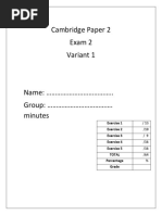 Cambridge Paper 2 Exam 2 Variant 1: Exercise 1 Exercise 2 Exercise 3 Exercise 4 Exercise 5 Total Percentage Grade