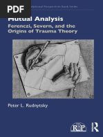 (Relational Perspectives Book Series) Peter L. Rudnytsky - Mutual Analysis - Ferenczi, Severn, and The Origins of Trauma Theory-Routledge (2021)