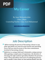 My Career: By: Isaac Mohandas John Class: 3 Rajin Counseling Teacher: Ustaz Azmi Muhammad