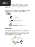 LO5.1: Analyse The 3 Different Energy Systems & Explain Their Contribution To Different Sports & Activities