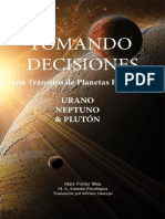 Tomando Decisiones Con Tránsitos de Planetas Exteriores - Urano Neptuno & Plutón (Spanish Edition)