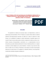 Caracterización de Materiales Polímeros Mediante La Utilización de La Microespectroscopia Vibracional (Raman, Ftir y Ft-Raman)