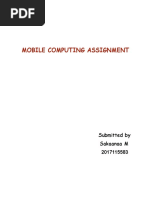 Mobile Computing Assignment: Submitted by Sakaanaa M 2017115583