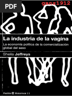 JEFFREYS, SHEILA - La Industria de La Vagina (La Economía Política de La Comercialización Global Del Sexo) (OCR) (Por Ganz1912)