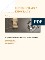 What Is Democracy? Why Democracy?