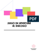 Juego de Apertura Al Dialogo