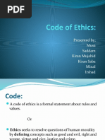 Code of Ethics:: Presented by Musa Saddam Kiran Mujahid Kiran Saba Minal Irshad